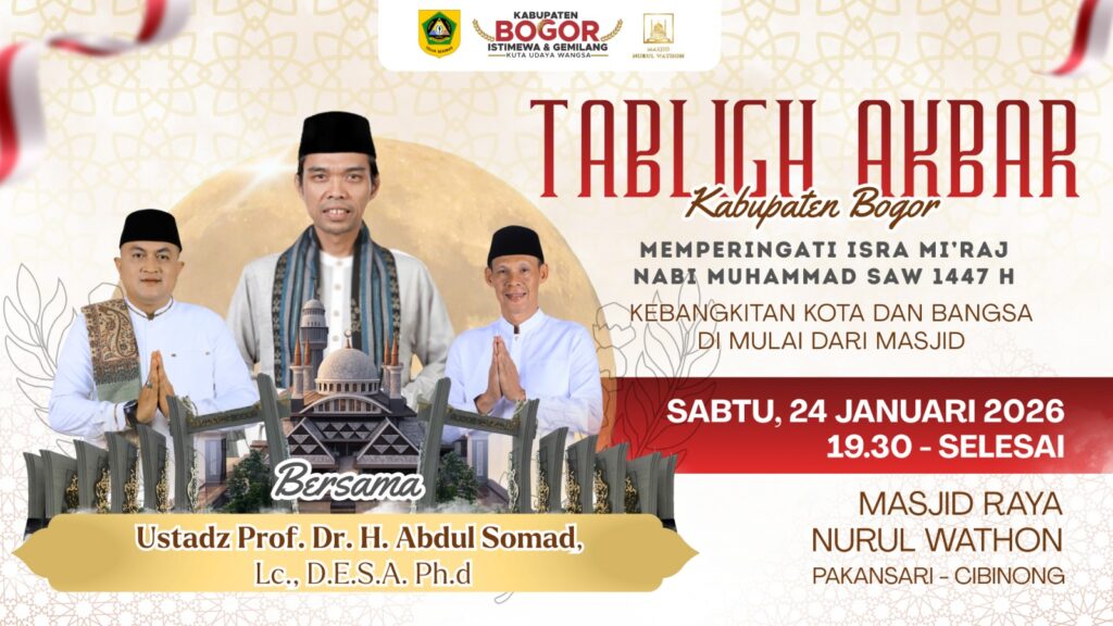 Pemkab Bogor Undang UAS, Tabligh Akbar Isra Mi’raj Digelar di Masjid Raya Nurul Wathon